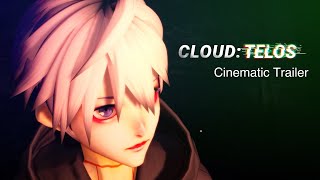 Cloud: Telos - Cinematic Teaser Trailer