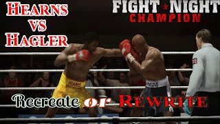 Recreate or Rewrite - Thomas Hearns vs Marvin Hagler (Fight Night Champion)(Hall of Fame)