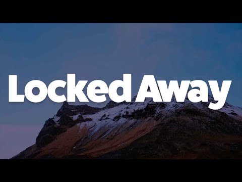 R.City - Locked Away (Lyrics)