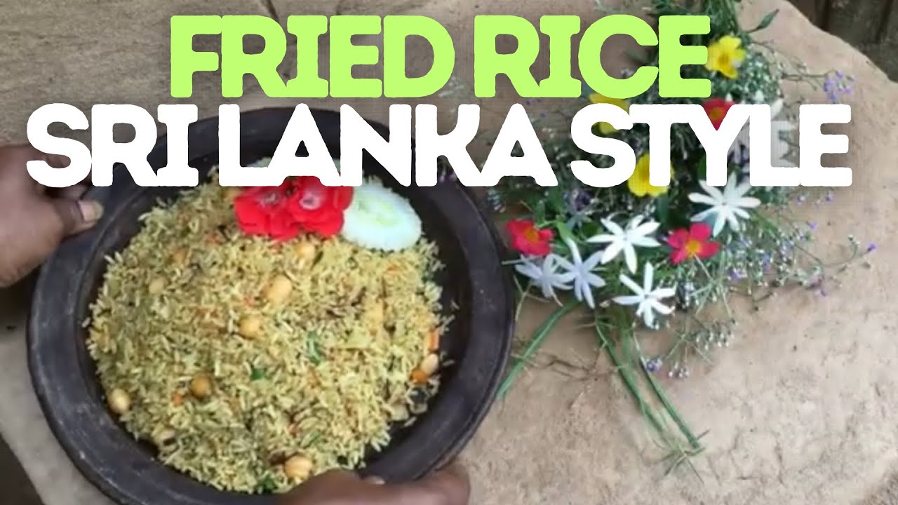 Taste of Sri Lanka: Burmese Fried Rice Village Style - YouTube