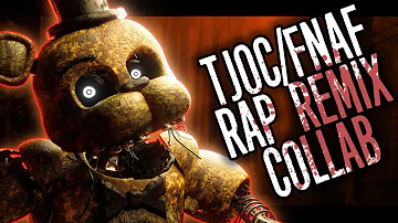 [FNaF] The Joy of Creation + FNaF Rap Remix Collab (by JT Music)