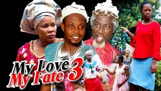 My Love. My Fate Season 3 - 2016 Latest Nigerian Nollywood Movie