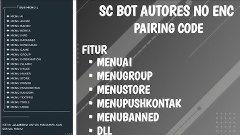 NEW! SC BOT AUTORES NO ENC PAIRING CODE || ANTI PASARAN || WORK ALL FITUR || NO SCAN || SUPORT PANEL