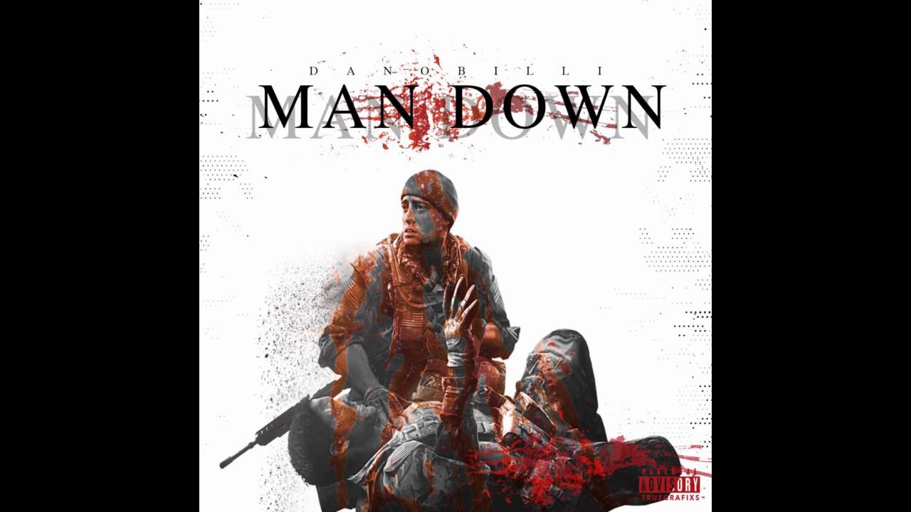 Watch Danobilli - Man Down (Audio) on YouTube Watch Danobilli - Man Down (Audio) on YouTube