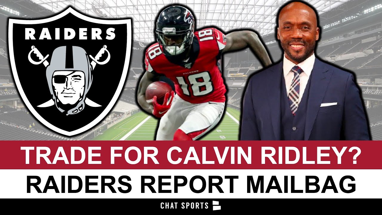 Raiders Rumors Mailbag: Trade For Calvin Ridley? Hire Louis Riddick For ...