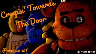 [FNAF/SFM] Creepin Towards The Door Full (preview #1) by @APAngryPiggy
