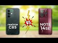 Realme C85 5G vs Redmi Note 14 Se 5G 🔥 | Full Comparison |