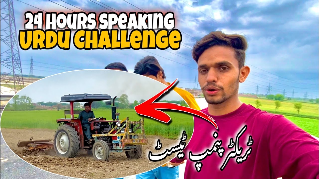 24-hours-speaking-urdu-challenge-with-friends-tractor-diesel-pump
