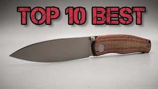 THE TOP 10 BEST BUDGET KNIVES HANDS DOWN