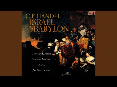 Israel in Babylon, Act II (After G.F. Handel) : Applauding Crowds Around auf YouTube ansehen