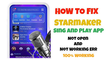 How to Fix Starmaker Not Working Problem Android & Ios - Not Open Problem Solved | AllTechapple