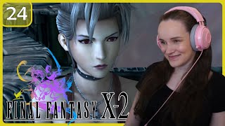 Final Dungeon Time! - FINAL FANTASY X-2 - Part 24