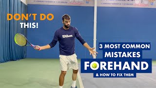 3 MOST COMMON FOREHAND MISTAKES & HOW TO FIX THEM! (TENFITMEN - Episode 185)