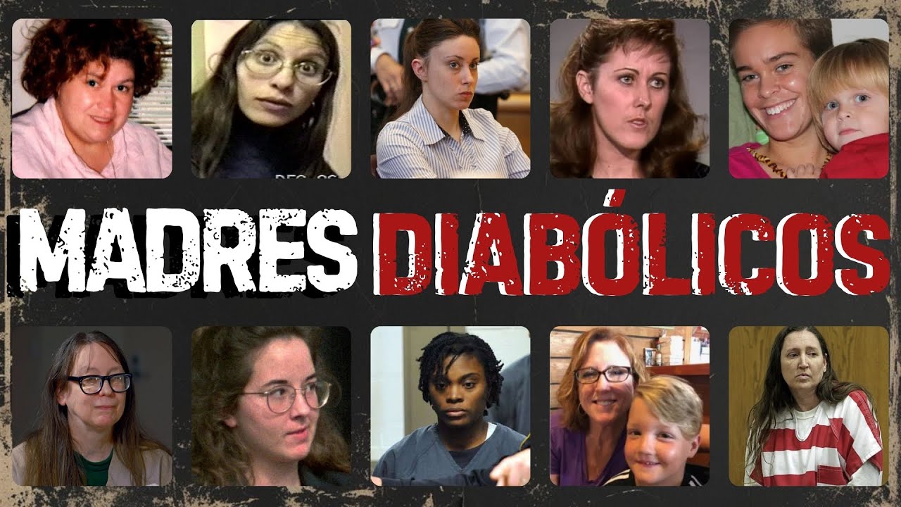 Las Madres Más Malvadas de la Historia | Casos Reales de Crímenes Inimaginables