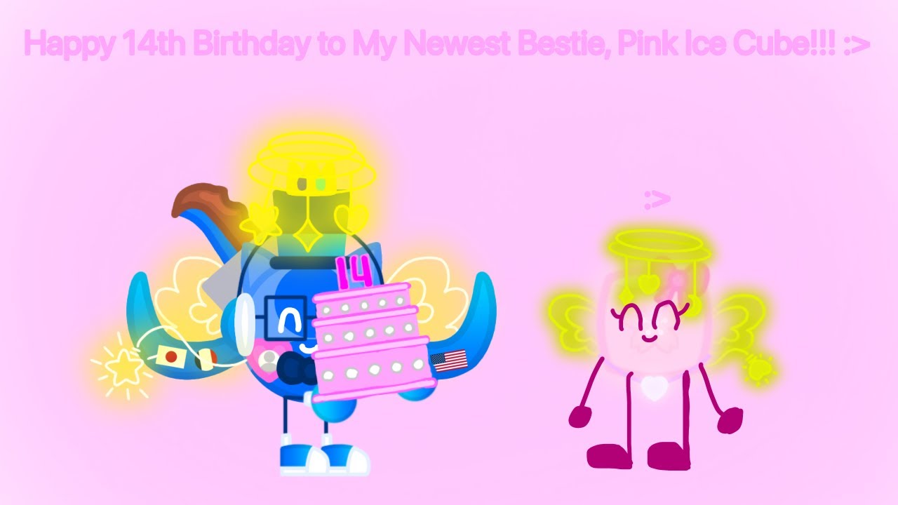 Happy 14th Birthday to my Newest Bestie, Pink Ice Cube!!