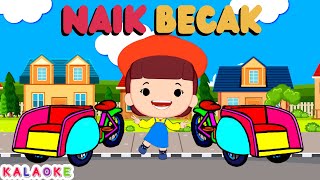 Download Lagu Naik Becak | Lagu Anak indonesia | Kalaoke nursery rhyme | lagu anak populer MP3 Download Lagu Naik Becak | Lagu Anak indonesia | Kalaoke nursery rhyme | lagu anak populer MP3