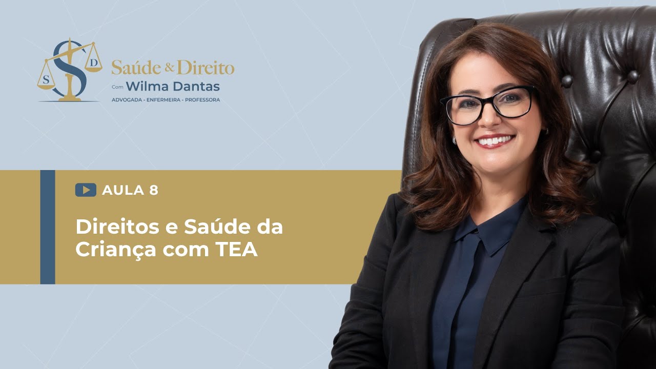 Aula 8 - Direitos e Saúde da Criança com TEA