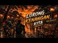 Lorong Kenangan Kita — Lagu Tentang Tempat &amp; Kenangan Yang Tak Pernah Hilang