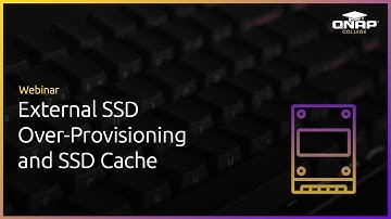 Webinar: Boost Performance with QNAP Software defined External SSD Over provisioning