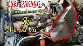 Cara pasang intercooler di radiator ragasa,dan jalur oli turbo