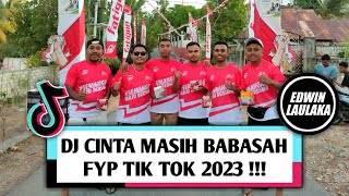 DJ CINTA MASIH BABASAH X LF SOUND BATUKADERA FYP 2023 !!! ( BRYAN RIFALDI X EL FUNKY KUPANG )