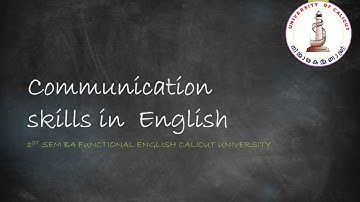 Communication Skills in English | module 1 sem 1 | Ba Functional English | Calicut University