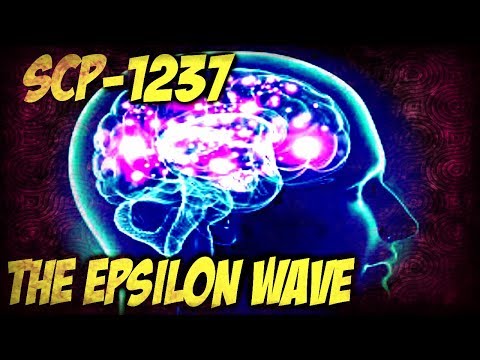 SCP Readings: SCP-1237 The Epsilon Wave | object class keter | sleep / k-class scenario scp