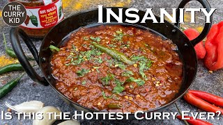 🔥 INSANITY 🔥, is this the worlds hottest 🌶️🌶️🌶️ curry  ? | Indian Restaurant Style