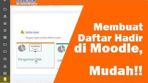 Cara Membuat Daftar Hadir Di Moodle Oleh Guru, Gampang Banget!!