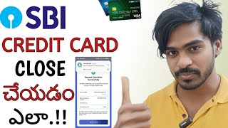 How to Close SBI Credit Card in Telugu | how to close credit card in telugu