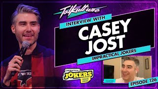 Episode 126 - Comedian CASEY JOST (Tru TV's Impractical Jokers)