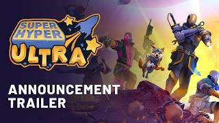 Super Hyper, ULTRA! - Reveal trailer