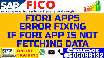 SAP S4HANA|| FIORI APPS ERROR|| FIORI IS NOT ABLE TO FETH DATA|| FIORI ERROR RECTIFICATION