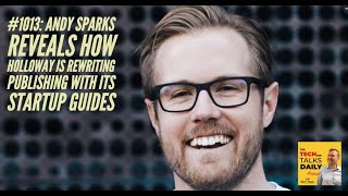 1013: How Holloway Is Rewriting Publishing With Its Startup Guides
