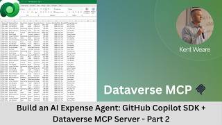 Build an AI Expense Agent: GitHub Copilot SDK + Microsoft Dataverse MCP Server