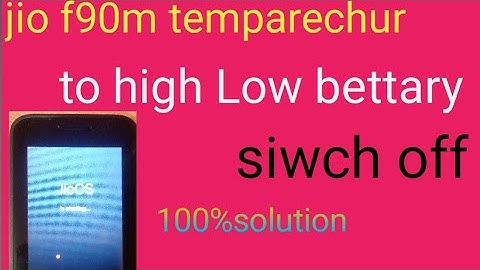 Jio f90m temperature too high problem 100% solution