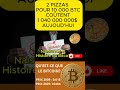BTC POUR DU PIZZA. #btc