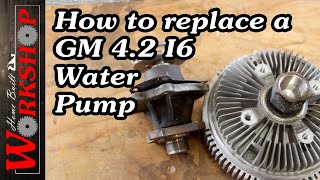 Replacing a Chevy Trailblazer Water Pump | 4.2L Inline 6 Cyl Water Pump Replacement