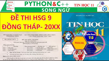 ĐỀ THI HỌC SINH GIỎI TIN HỌC THCS - ĐỒNG THÁP | Nguyễn Xuân Hồng IT