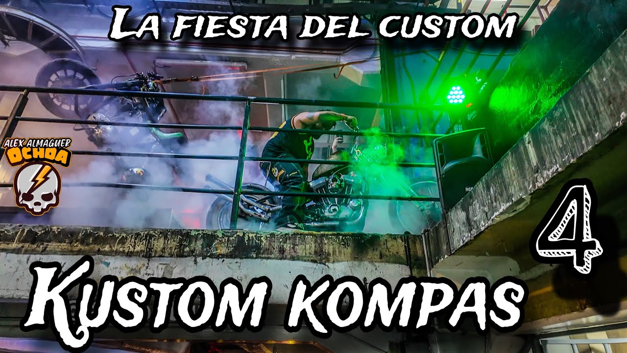 KUSTOM KOMPAS 4 ( la fiesta de los constructores y customisadores de motos mexicanos 🇲🇽)