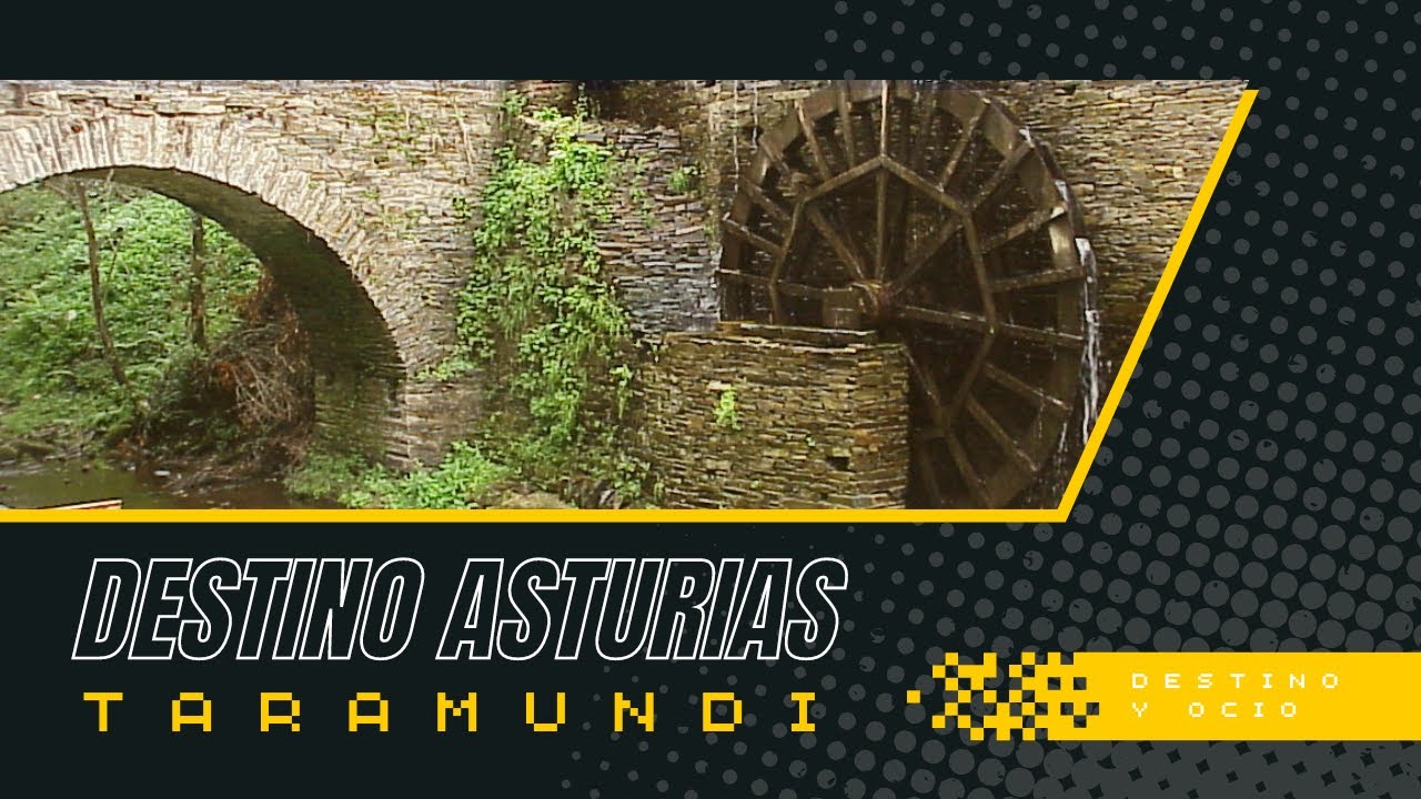 ✅ DESTINO ASTURIAS Taramundi