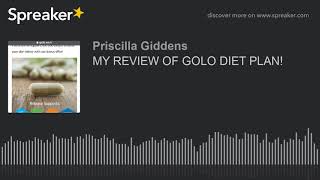 MY REVIEW OF GOLO DIET PLAN!