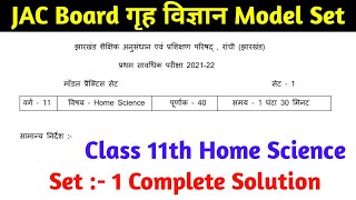 jac class 11 Home Science model set 2022 solution | jac class 11 Home Science model Paper 1 2022