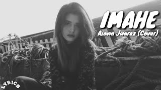 IMAHE - Magnus Haven Cover by Aiana Juarez (lyrics)
