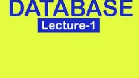 Database - Lecture 1