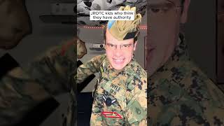 JROTC kids who think they have authority