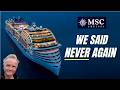 Half the Price of Royal Caribbean....Is MSC World America Half as Good?