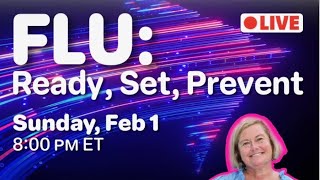 Flu: Ready, Set, Prevent!