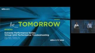 VMworld 2016: STO8743 - VMware VSAN Performance Troubleshooting