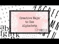 Alphabet Stamps / Creative Ways To Use Them / Creative Design Team Video Collaboration